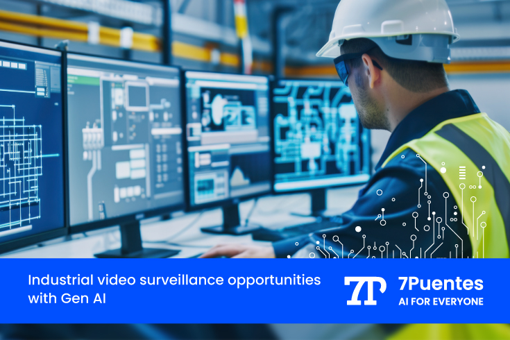 Industrial opportunities: Video surveillance with Gen AI