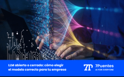 LLM abierto o cerrado: cómo elegir el modelo correcto para tu empresa